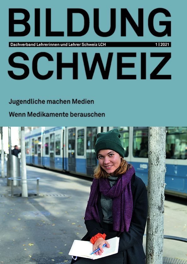 Cover der Januarausgabe 2021 von BILDUNG SCHWEIZ zeigt Lea Hilff, das Aushängeschild der Schweizer Jugendmedienwoche.