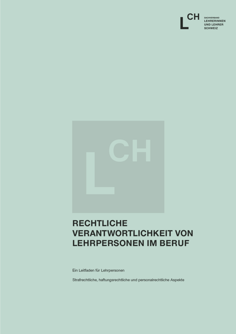 Cover des Leitfadens «Rechtliche Verantwortlichkeit von Lehrpersonen im Beruf»