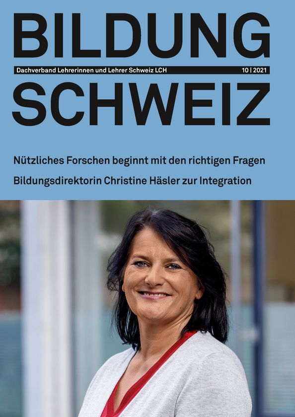 Cover der Oktoberausgabe 2021 von BILDUNG SCHWEIZ zeigt die Berner Bildungsdirektorin Christine Häsler.