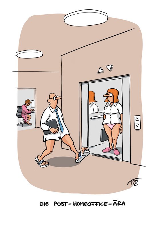Karikatur: Titel "Die Post-Homeoffice-Ära". Zu sehen sind Personen, die oben im Business-Look gekleidet sind, aber unten nur Unterhose und Finken tragen