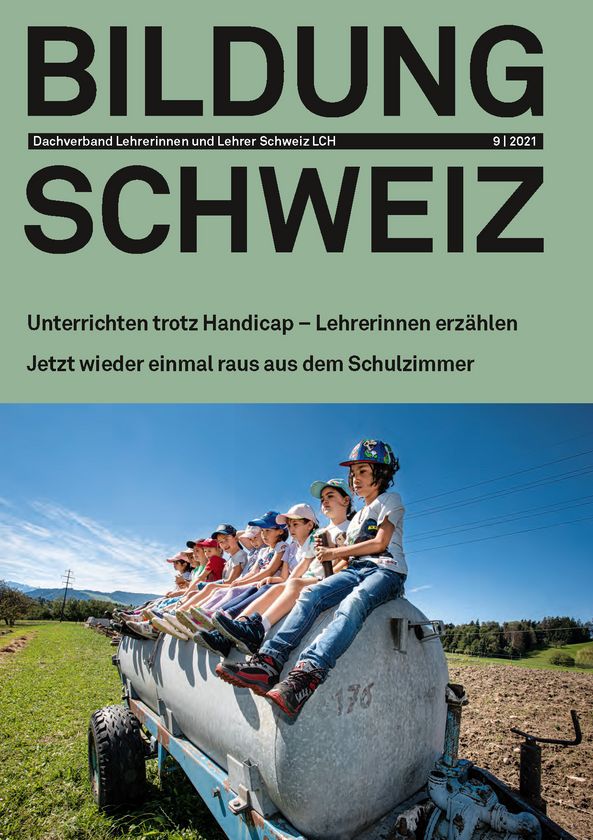 BILDUNG SCHWEIZ 9 | 2021 Cover der Septemberausgabe 2021 von BILDUNG SCHWEIZ zeigt Kinder auf dem Bauernhof.