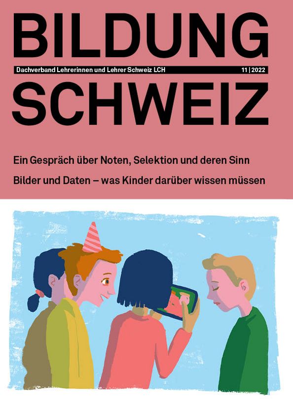 BILDUNG SCHWEIZ 11 | 2022