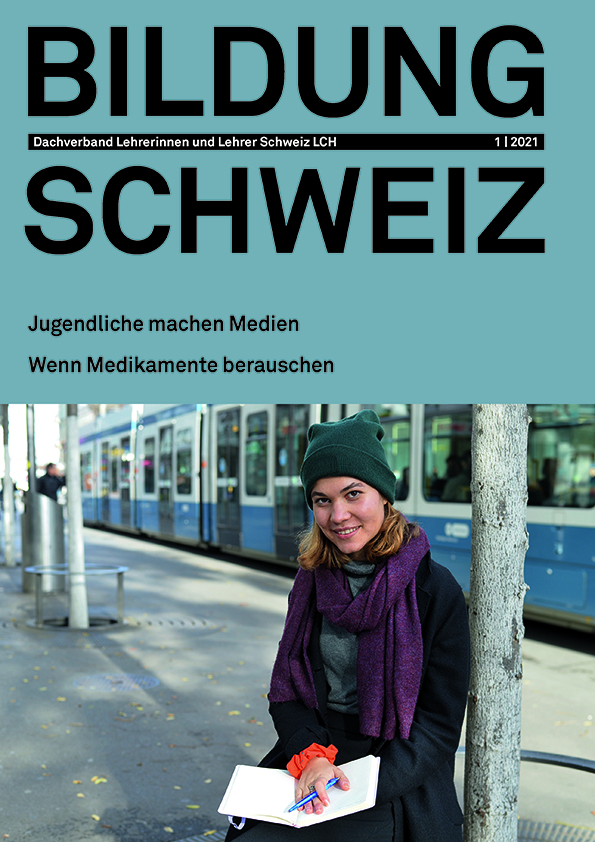 Cover der Januarausgabe 2021 von BILDUNG SCHWEIZ zeigt Lea Hilff, das Aushängeschild der Schweizer Jugendmedienwoche.