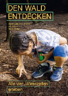 Den Wald entdecken